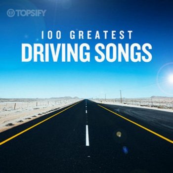 постер к 100 Greatest Driving Songs (2020) MP3