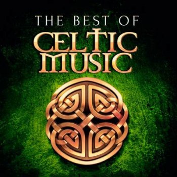 постер к VA - The Best Of Celtic Music (2020) MP3