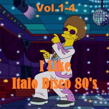 постер к I Like Italo Disco 80's Vol.1-4 (2012) MP3