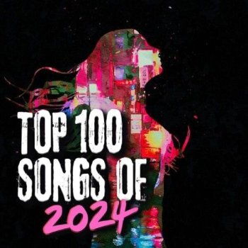 постер к World Top 100 Songs of 2024 (2024) MP3
